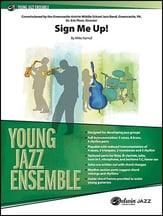 Sign Me Up! Jazz Ensemble sheet music cover